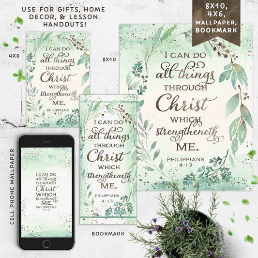 Philippians 4:13 Printable Kit | I Can Do All Things Printables Wallpaper Bookmark
