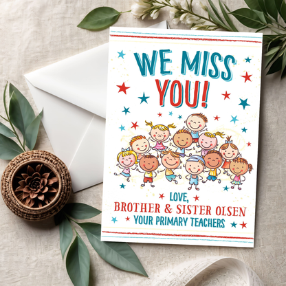 LDS Primary "We Miss You" Card - Custom Ward Name Printable