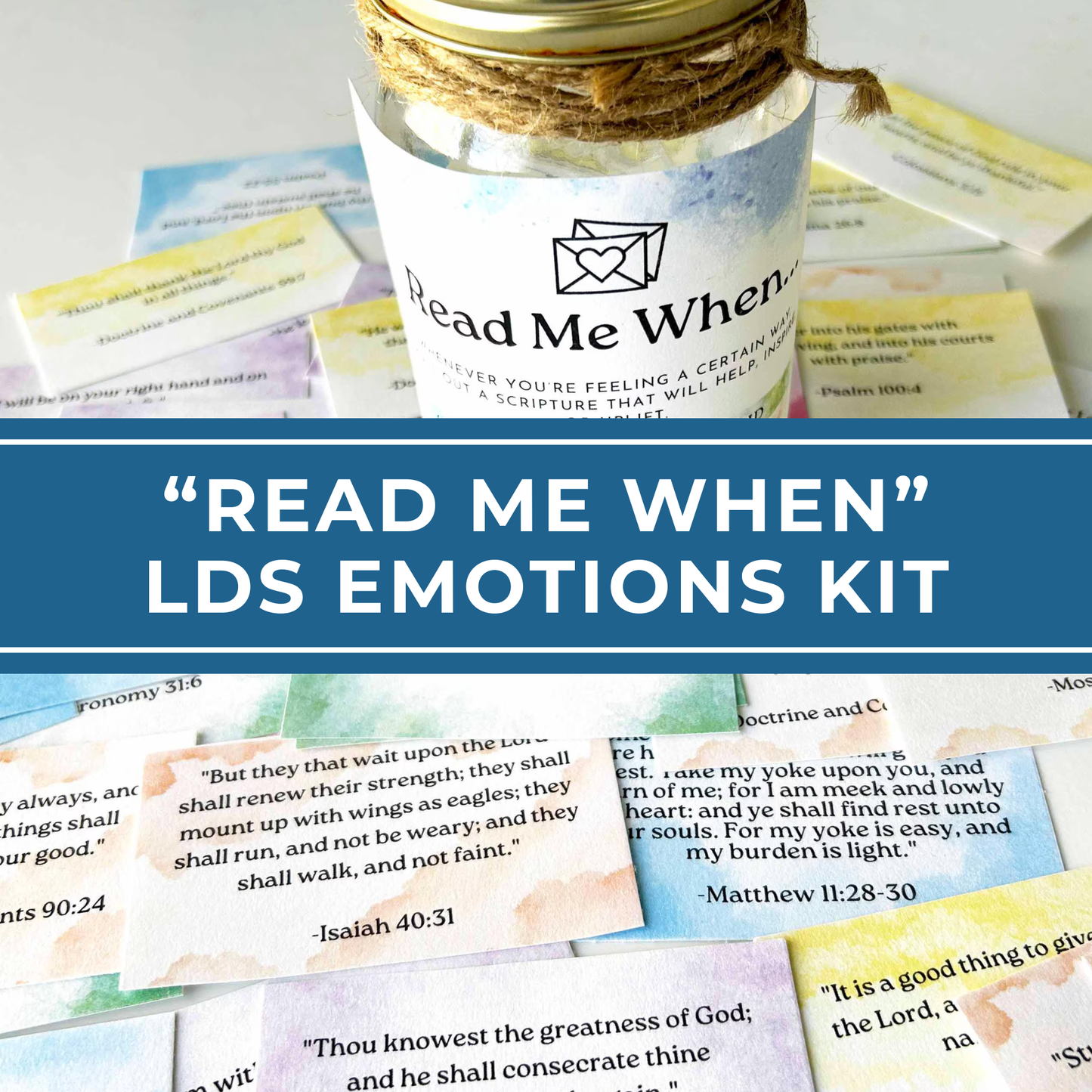 Read Me When Scripture Jar Printable – Colorcoded LDS Feelings Verse Kit