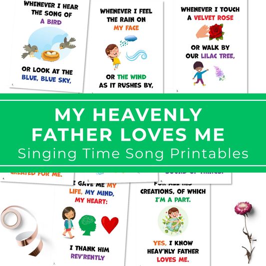 My Heavenly Father Loves Me singing time printables for LDS primary music leaders with flip chart song helps, colorful visuals, chorister teaching pages, and church music activity for kids
