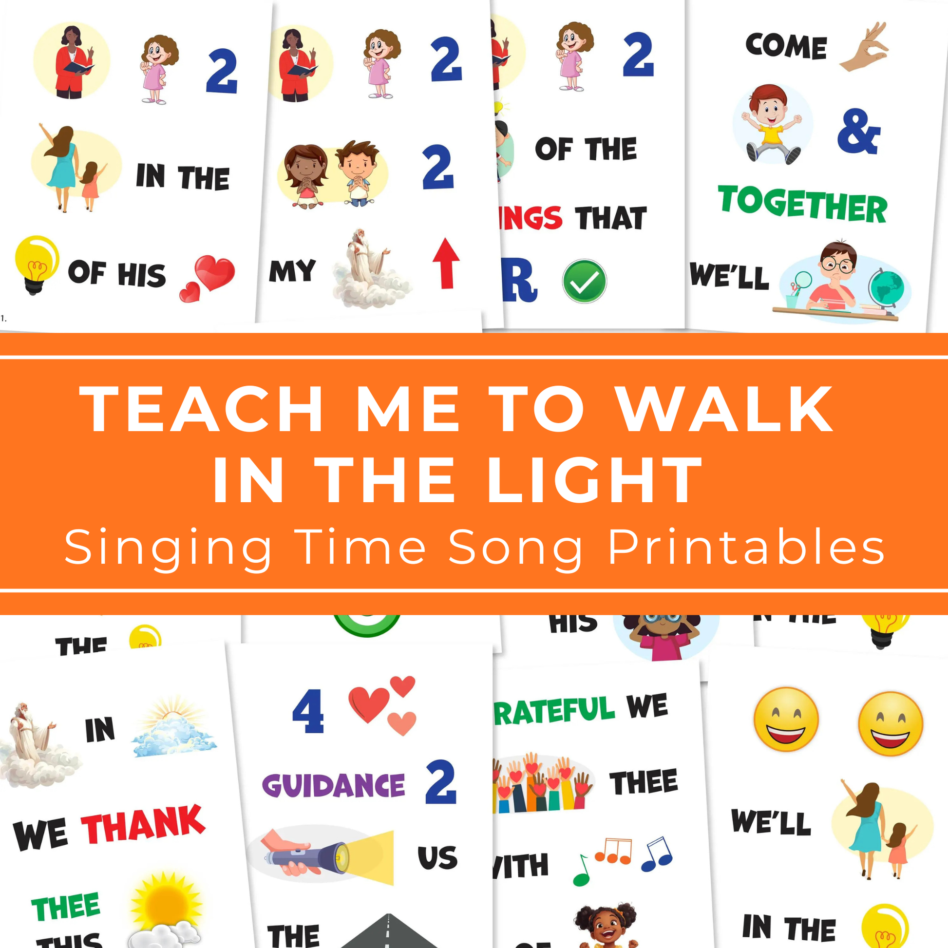 Teach Me To Walk In The Light singing time printables for LDS primary music leaders with flip chart song helps, colorful visuals, chorister teaching pages, and church music activity for kids