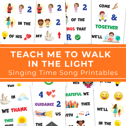 Teach Me To Walk In The Light singing time printables for LDS primary music leaders with flip chart song helps, colorful visuals, chorister teaching pages, and church music activity for kids
