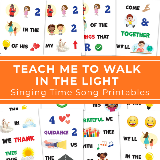 Teach Me To Walk In The Light singing time printables for LDS primary music leaders with flip chart song helps, colorful visuals, chorister teaching pages, and church music activity for kids