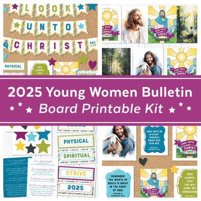 2025 Youth Theme LDS Bulletin Board Kit | LDS Young Women Bulletin Board Decorations | Look Unto Christ Doctrine and Covenants 6:36