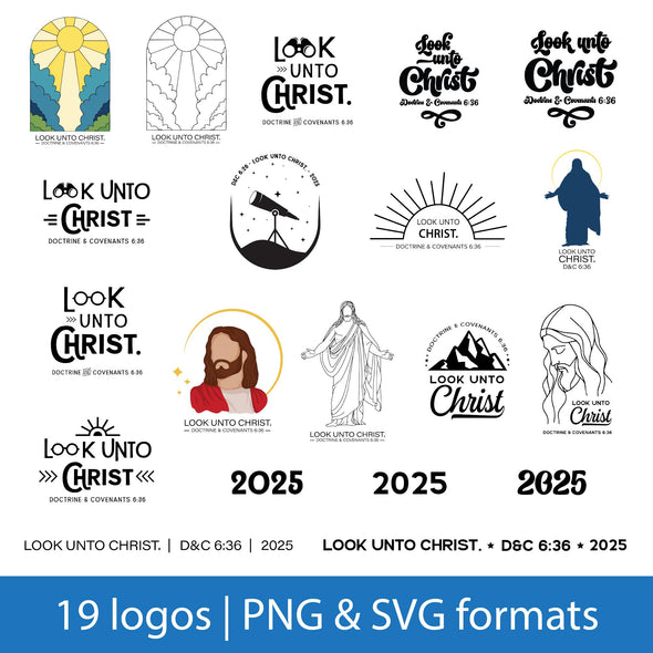 Youth Theme 2025 LDS Logos in SVG and PNG | Doctrine and Covenants 6:36 | Look Unto Christ | lds Trek | lds Girls Camp | Digital Download