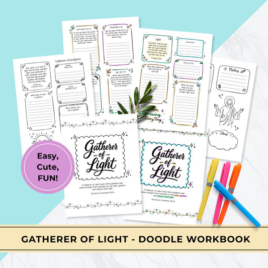 LDS Gatherer of Light printable workbook, Young Women lesson activity, doodle journal pages, scripture study D&C 50:24, teen girls church printable, no prep YW lesson, cute gospel workbook