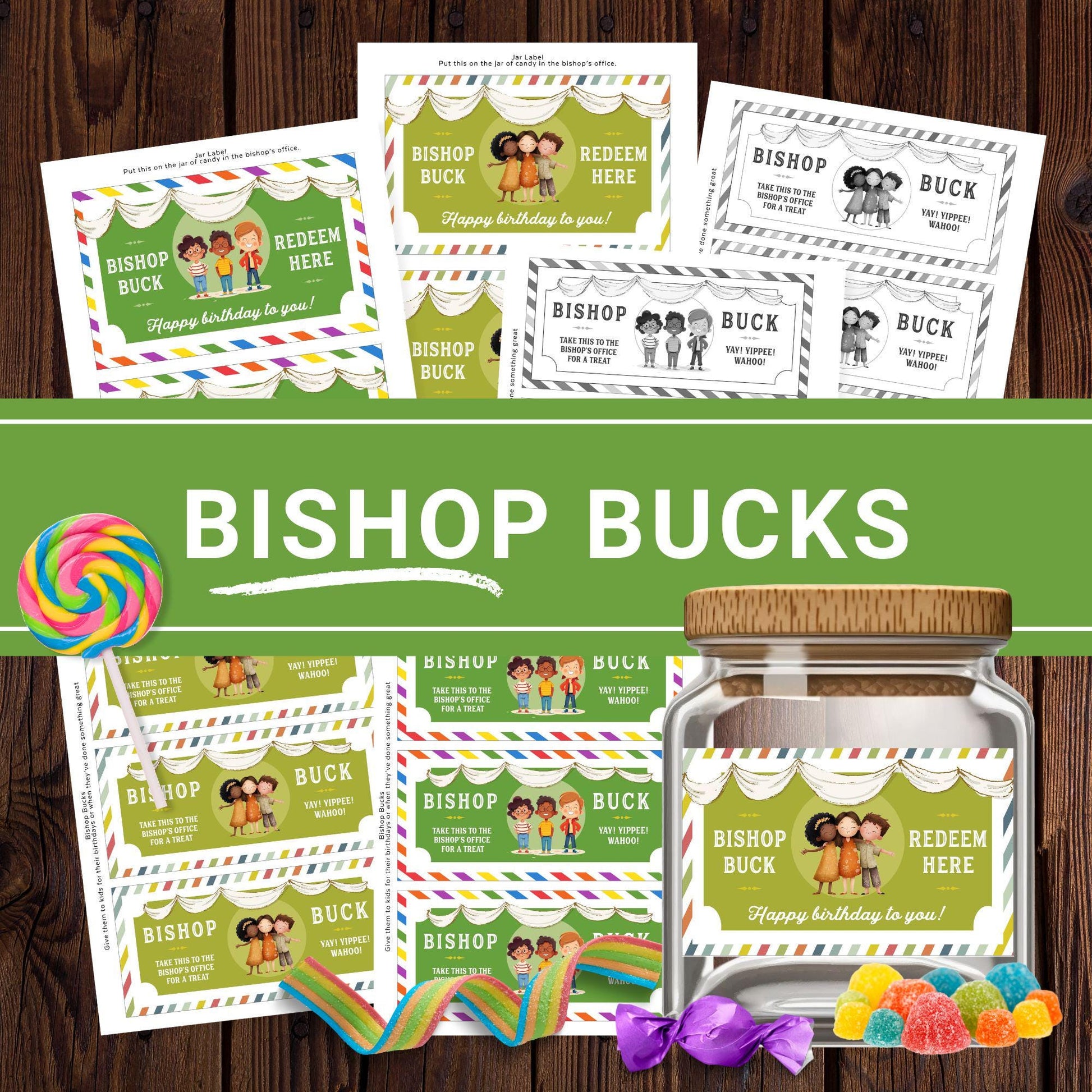 Bishop Bucks printable reward coupons for LDS Primary children, bishop office birthday treat tickets with candy jar label and color options