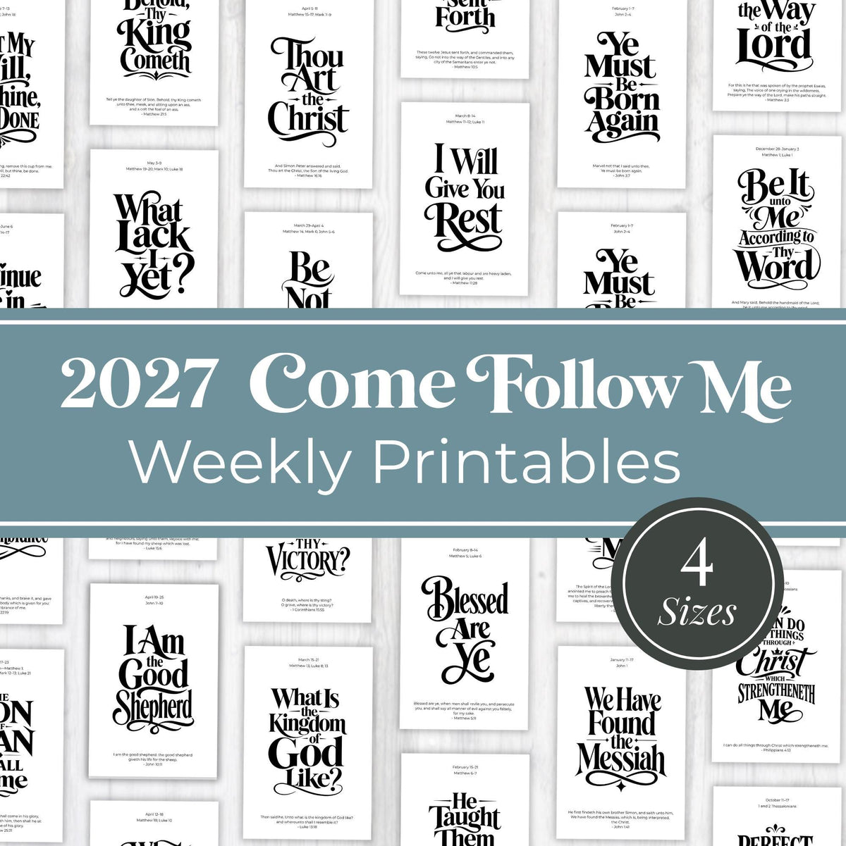 2027 Come Follow Me Weekly Printables overview showing many black and white Bible verse poster designs