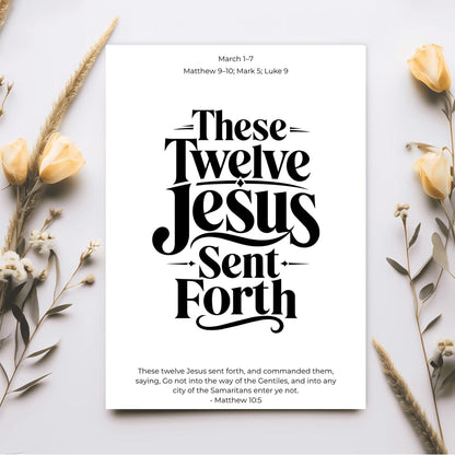Close-up of These Twelve Jesus Sent Forth, a New Testament Bible verse poster with bold black lettering on white paper