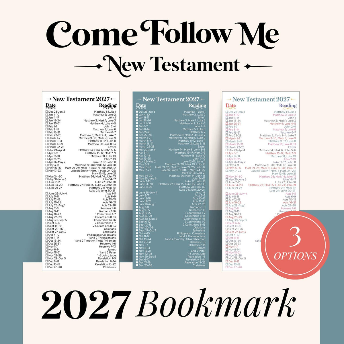 2027 Come Follow Me New Testament reading schedule bookmarks with 52 weekly scripture assignments, Bible chapter references