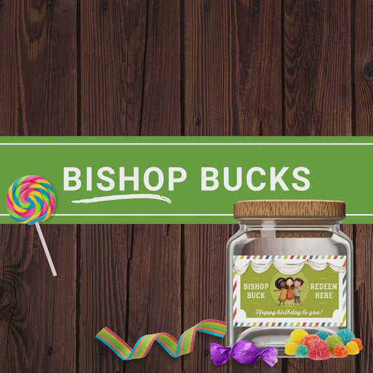 LDS Bishop Bucks Printable, Primary Birthday Coupons, Church Treat Jar Labels, Bishopric Candy Reward Cards PDF