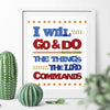 I Will Go & Do The Things The Lord Commands Inspirational Poster Printable | Book of Mormon 1 Nephi 3:7 Printable