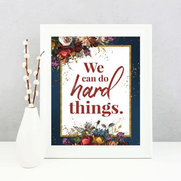 We Can Do Hard Things Inspirational Poster Printable | Mutual 2019 Young Women Printable | Instant Digital Download