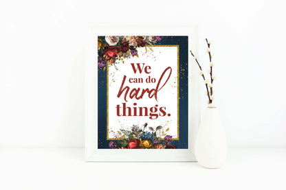 We Can Do Hard Things Inspirational Poster Printable | Mutual 2019 Young Women Printable | Instant Digital Download