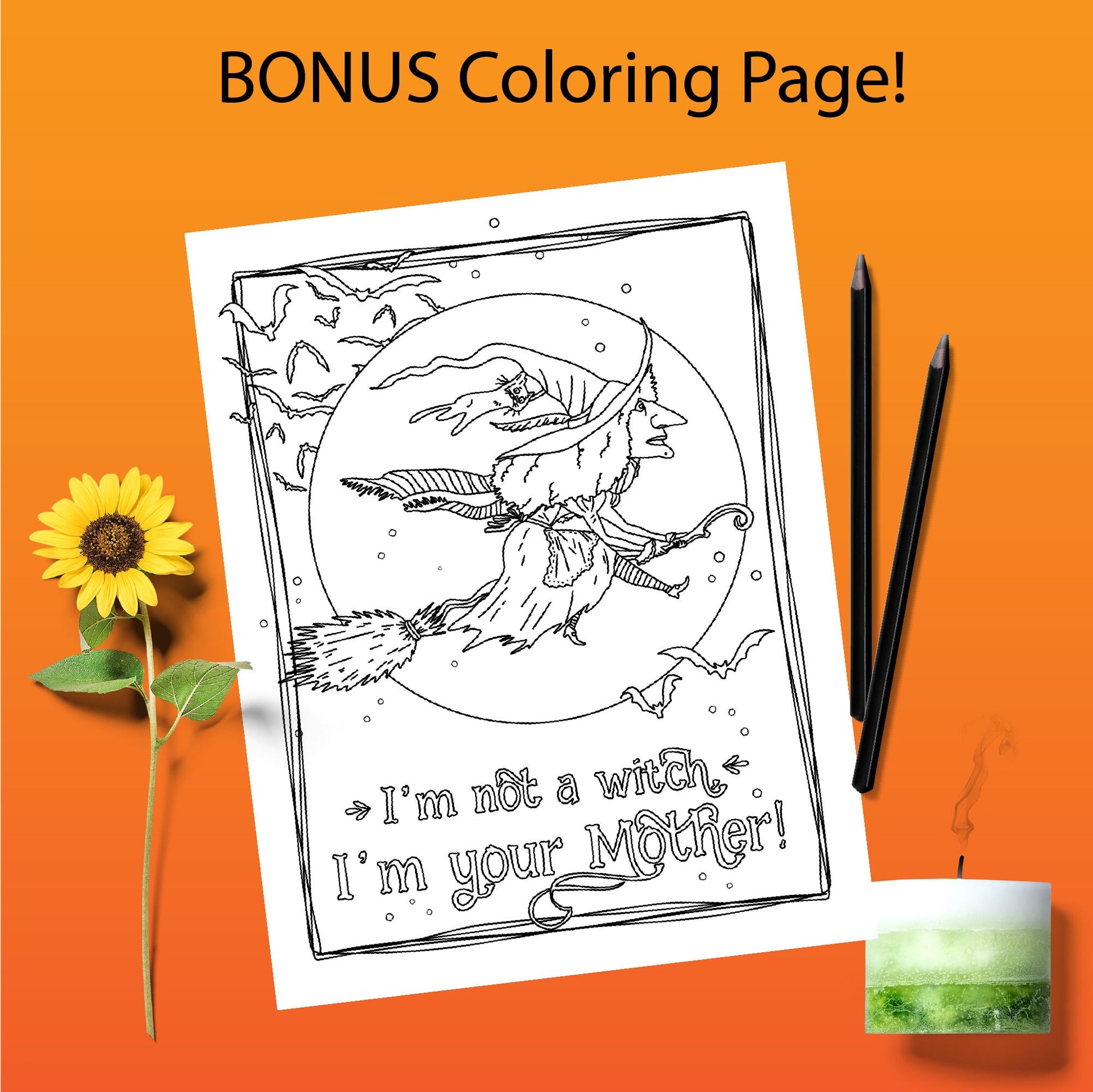 I'm Not a Witch, I'm Your Mother Halloween Printable Kit with Gift Tag and Halloween Coloring Page