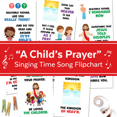 January 2023 LDS Singing Time | A Childs Prayer| Singing Time Flipchart for Primary Come, Follow Me