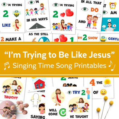 I'm Trying to Be Like Jesus Primary Song Chart | March 2023 LDS Singing Time | Singing Time Flipchart for Primary Come, Follow Me