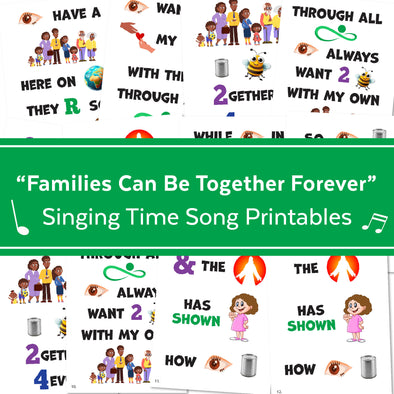 Families Can Be Together Forever | Singing Time Flipchart for Primary Come, Follow Me