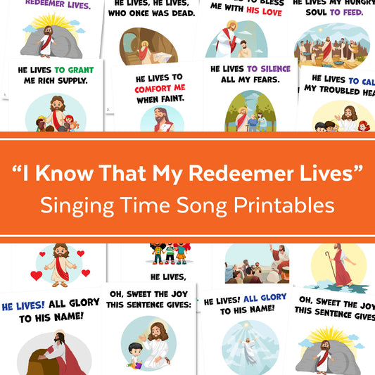 I Know That My Redeemer Lives | Singing Time Flipchart for LDS Primary Come, Follow Me