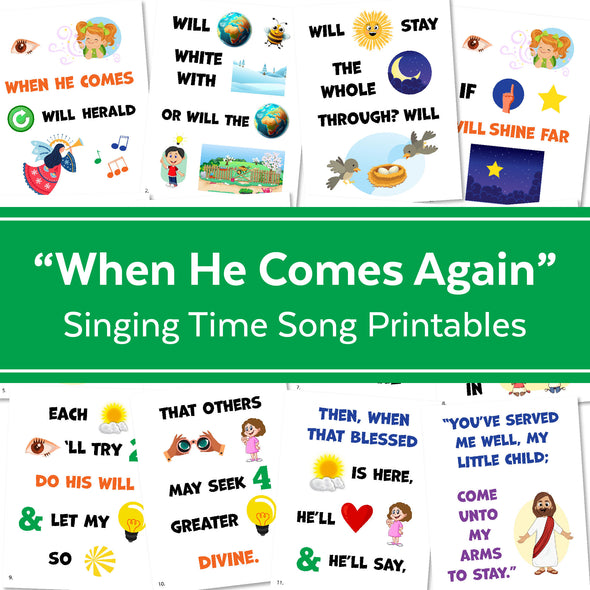 When He Comes Again | Singing Time Flipchart for LDS Primary Come, Follow Me