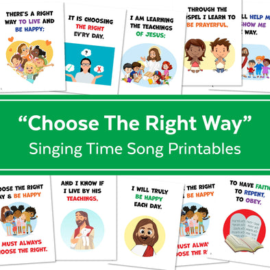 Choose the Right Way | Singing Time Flipchart for LDS Primary Come, Follow Me