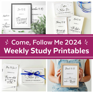 Come Follow Me 2024 Weekly Study Printables for Book of Mormon
