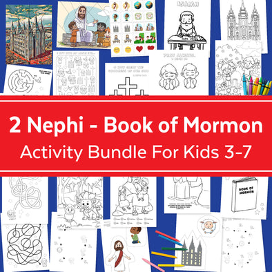 2 Nephi Book of Mormon Activity Bundle for kids 3-7 | LDS Come Follow Me 2024 | February March Primary 2024