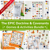 The EPIC Doctrine And Covenants Games And Activities Bundle